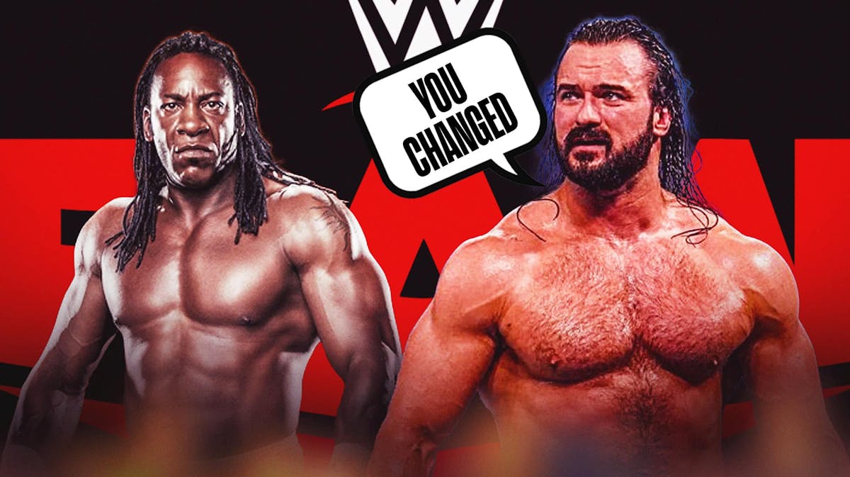 Drew McIntyre with a text bubble reading "You changed" next to Booker T with the WWE RAW logo as the background.