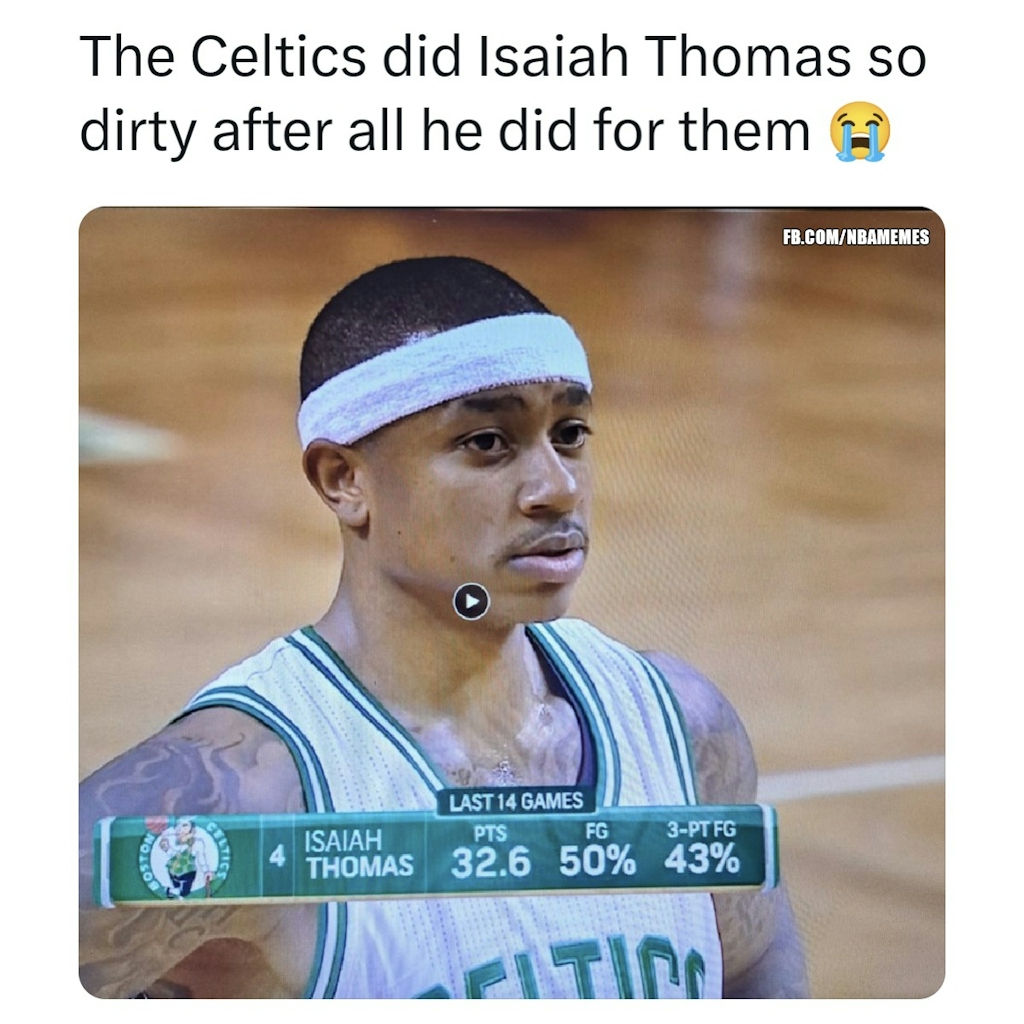 And now he's still trynna get back in the league 😔

#NBA #BostonCeltics #Celtics #IsaiahThomas #nbamemes