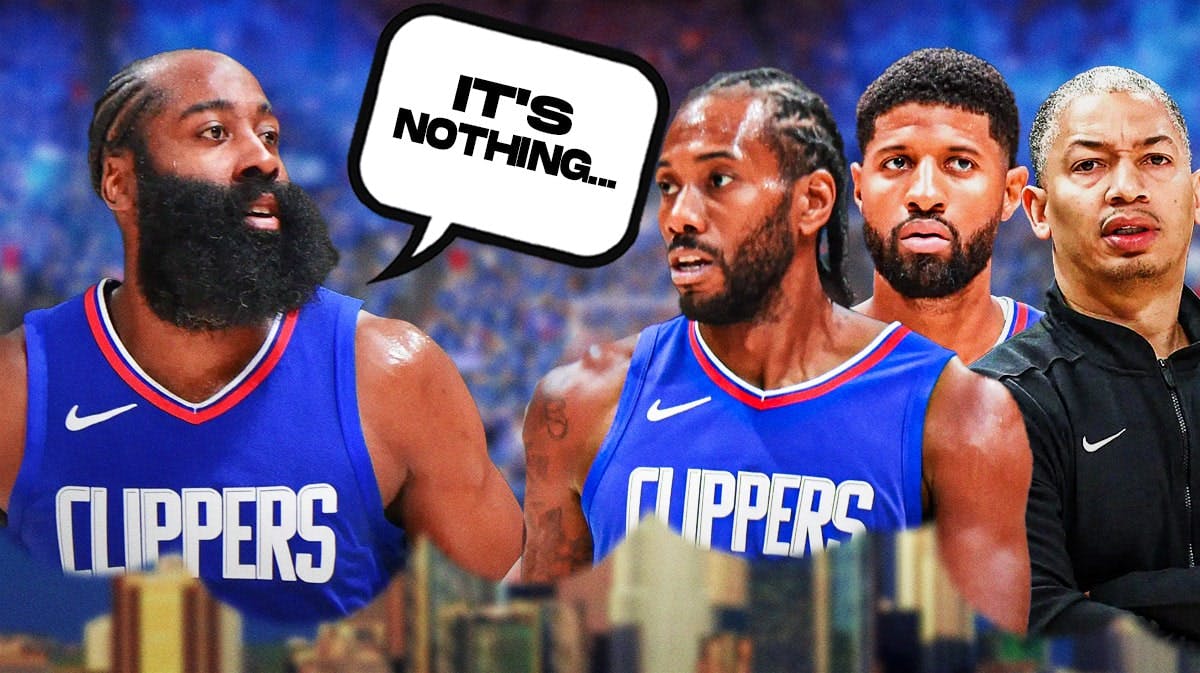Clippers' James Harden saying "It's nothing..." next to Kawhi Leonard, Paul George and Tyronn Lue