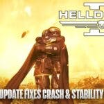 Helldivers 2 Latest Update Fixes Crashes & Stability Issues