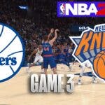 Knicks vs. 76ers Game 3 Results Simulated With NBA 2K24