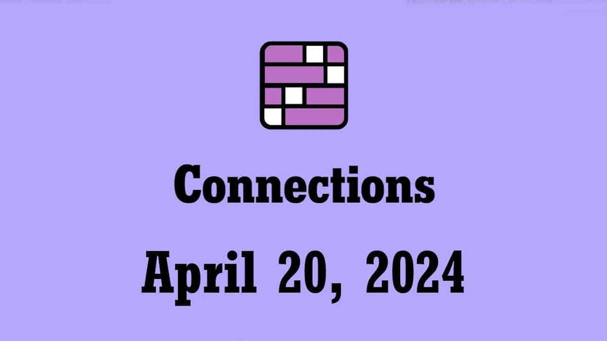 nyt connections hints answers today april 20 2024