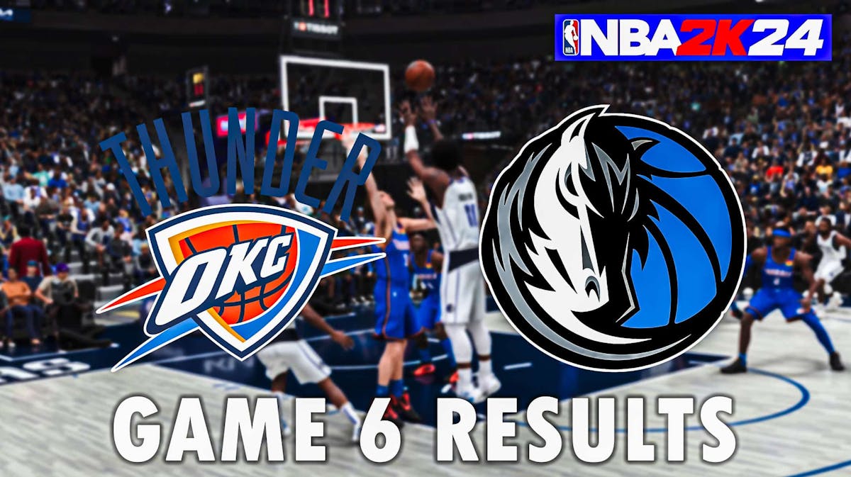 Thunder vs. Mavericks Game 6 Results According To NBA 2K24