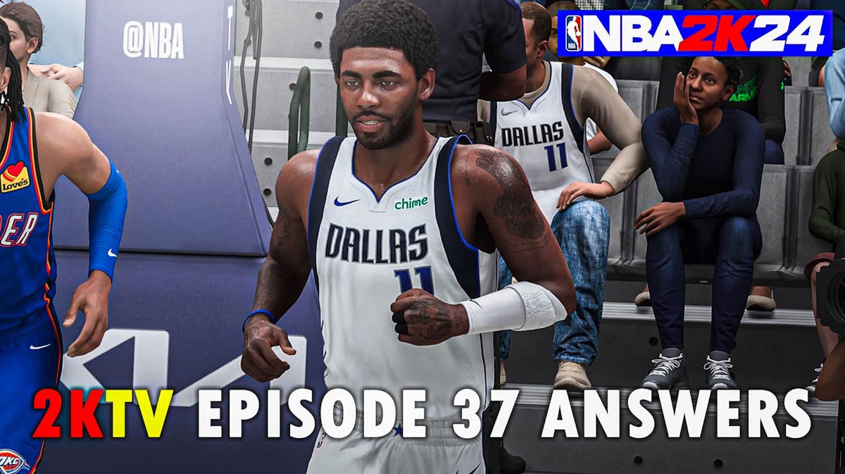 NBA 2K24 2KTV Episode 37 Answers