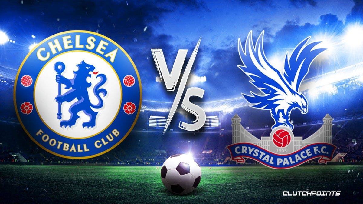 Chelsea Crystal Palace prediction, Chelsea Crystal Palace odds, Chelsea Crystal Palace pick, Chelsea Crystal Palace, how to watch Chelsea Crystal Palace