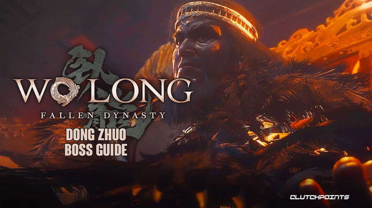 wo long dong zhuo guide, wo long, wo long dong zhuo, dong zhuo boss guide, dong zhuo guide