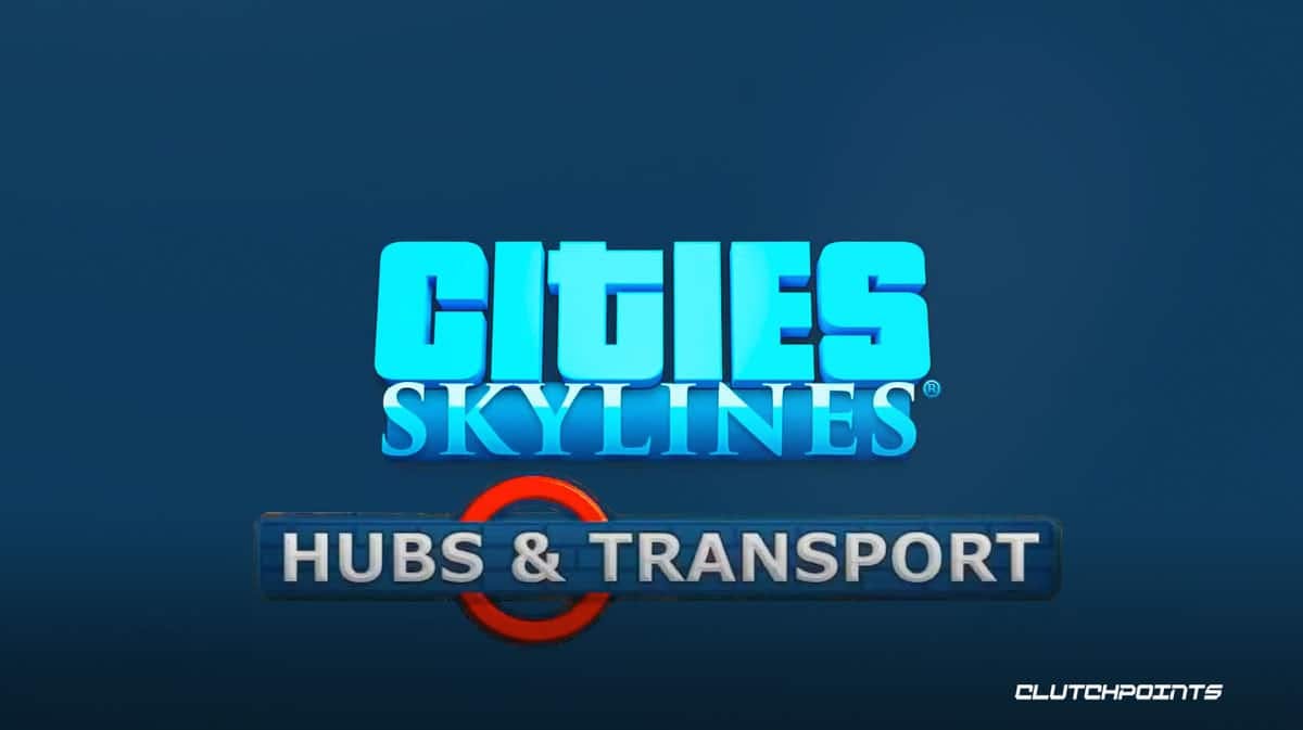 cities skylines free update, cities skylines hubs and transport, cities skylines dlc, cities skylines, hubs and transport