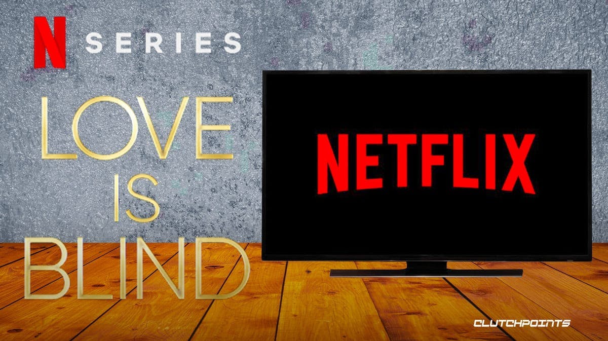 Love is Blind, Netflix