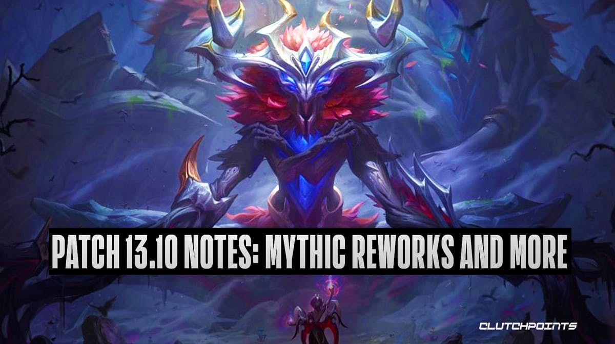 League of Legends Patch 13.10 Notes: Mythic Reworks and More