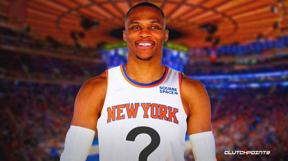 Russell Westbrook, New York Knicks, Los Angeles Clippers