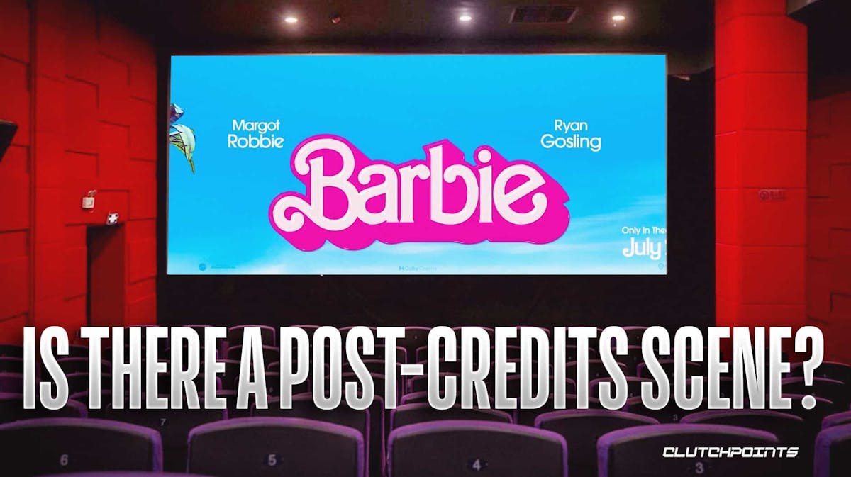 Barbie, 'Is There A Post-Credits Scene?'