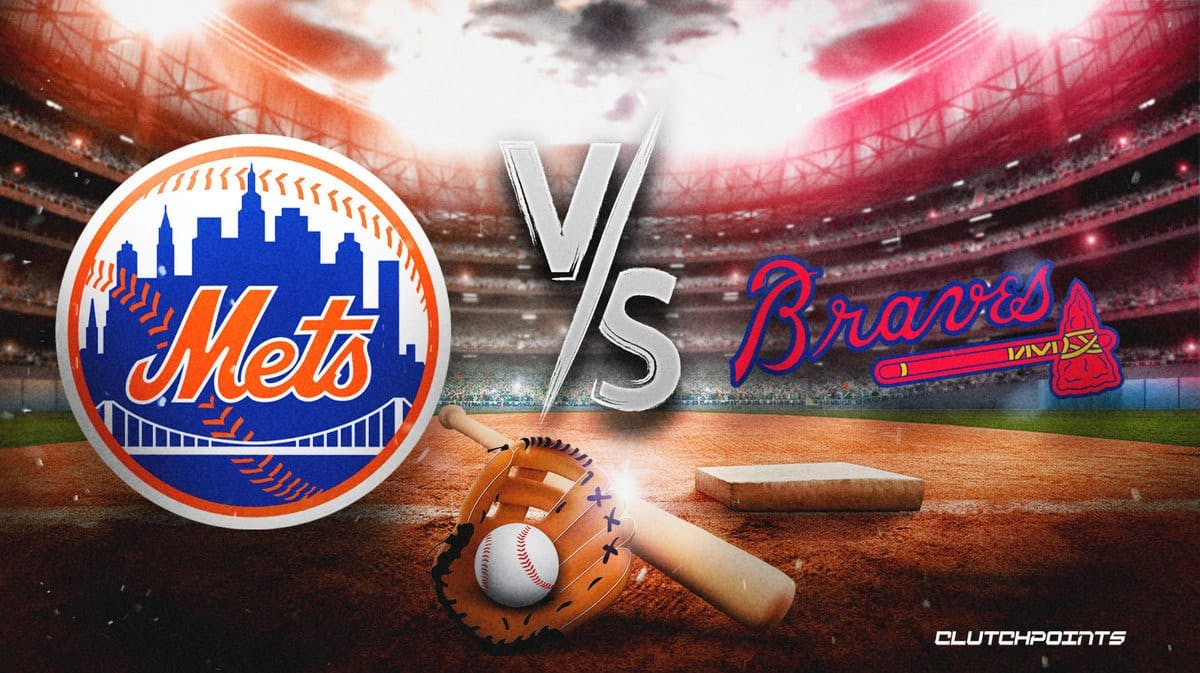 Mets Braves prediction, odds, pick, how to watch