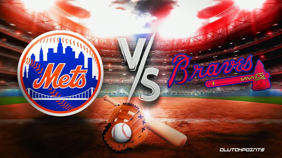 Mets Braves prediction, Mets Braves Pick, Mets Braves Odds, Mets Braves, how to watch Mets Braves