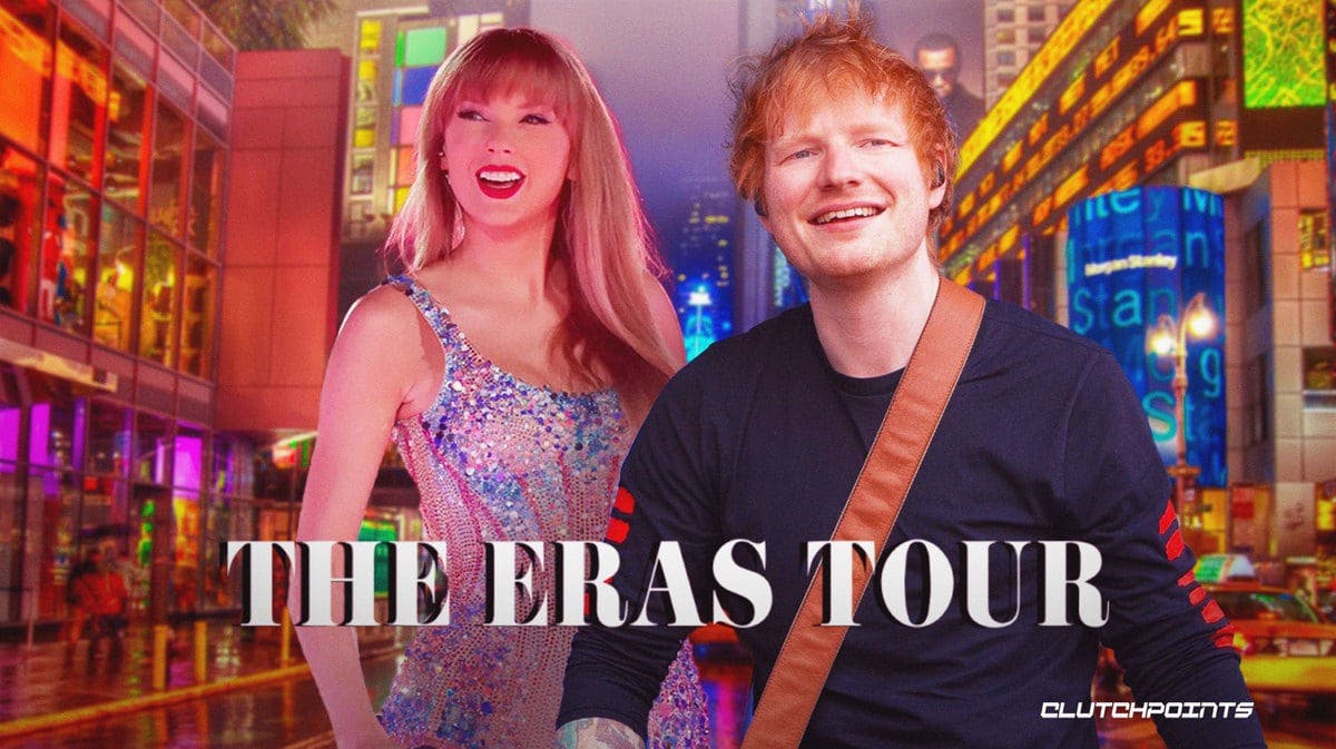 Taylor Swift, Ed Sheeran, eras tour