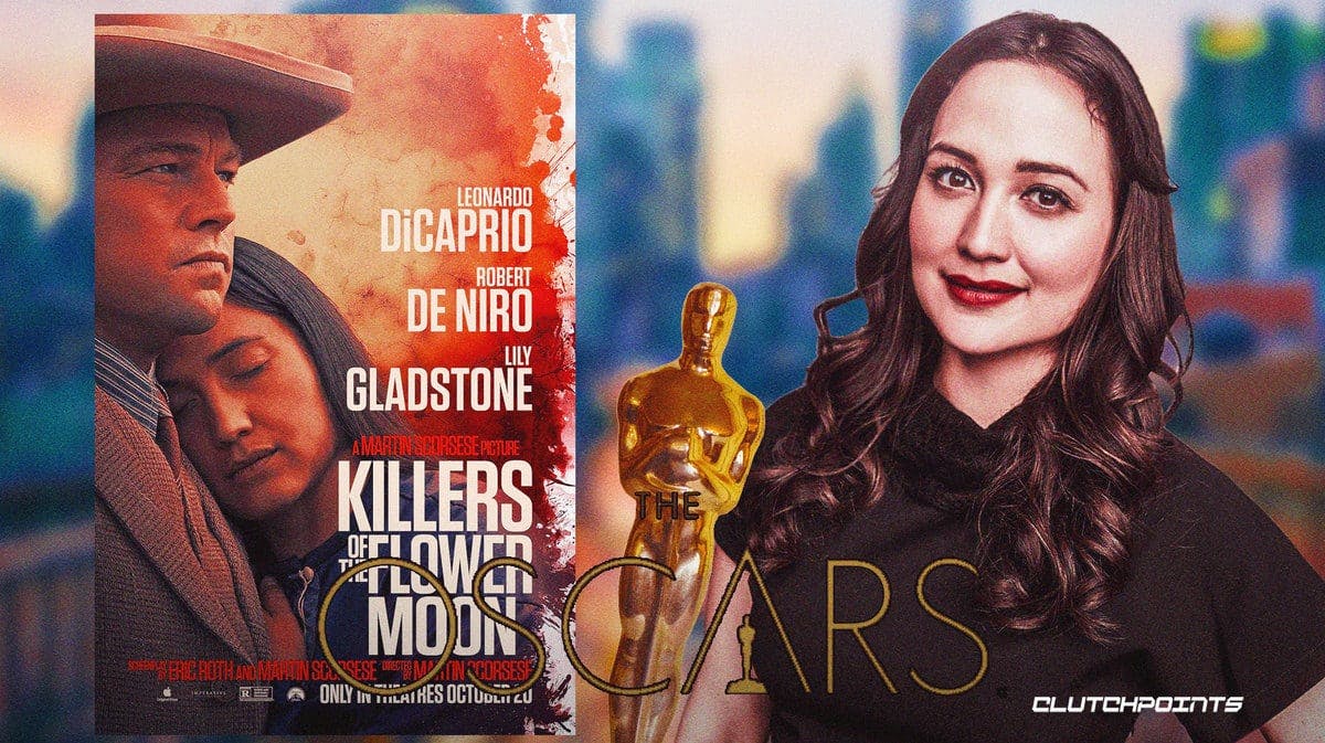 Killers of the Flower Moon, Lily Gladstone, Oscars
