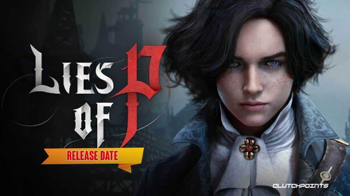 Lies of P Release Date Gameplay Story Details