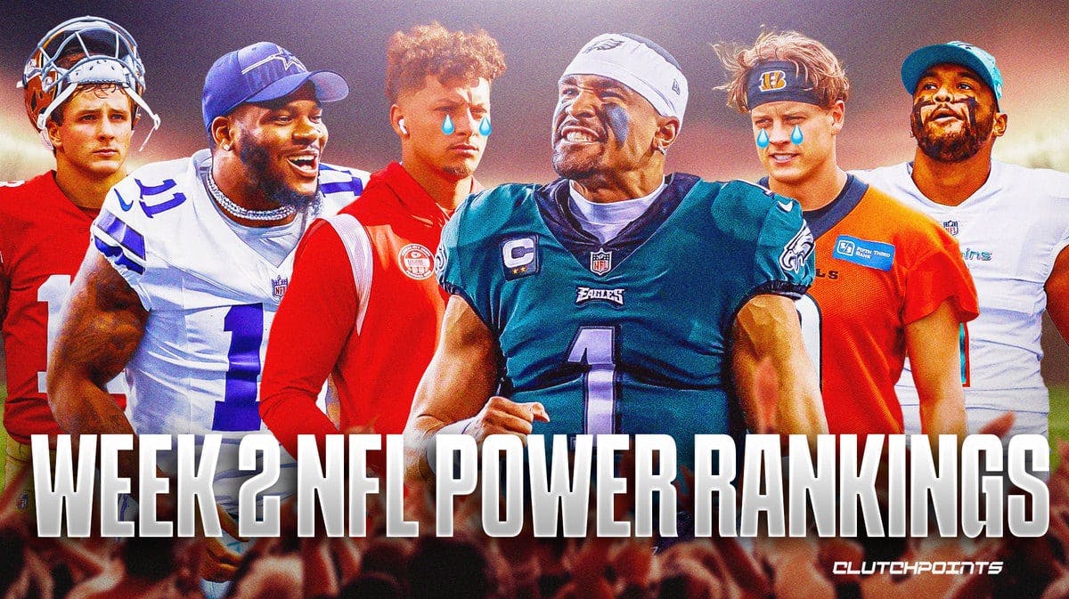 NFL Power Rankings, NFL Week 2 Power Rankings, Eagles Power Rankings, Chiefs Power Rankings, Bengals Power Rankings