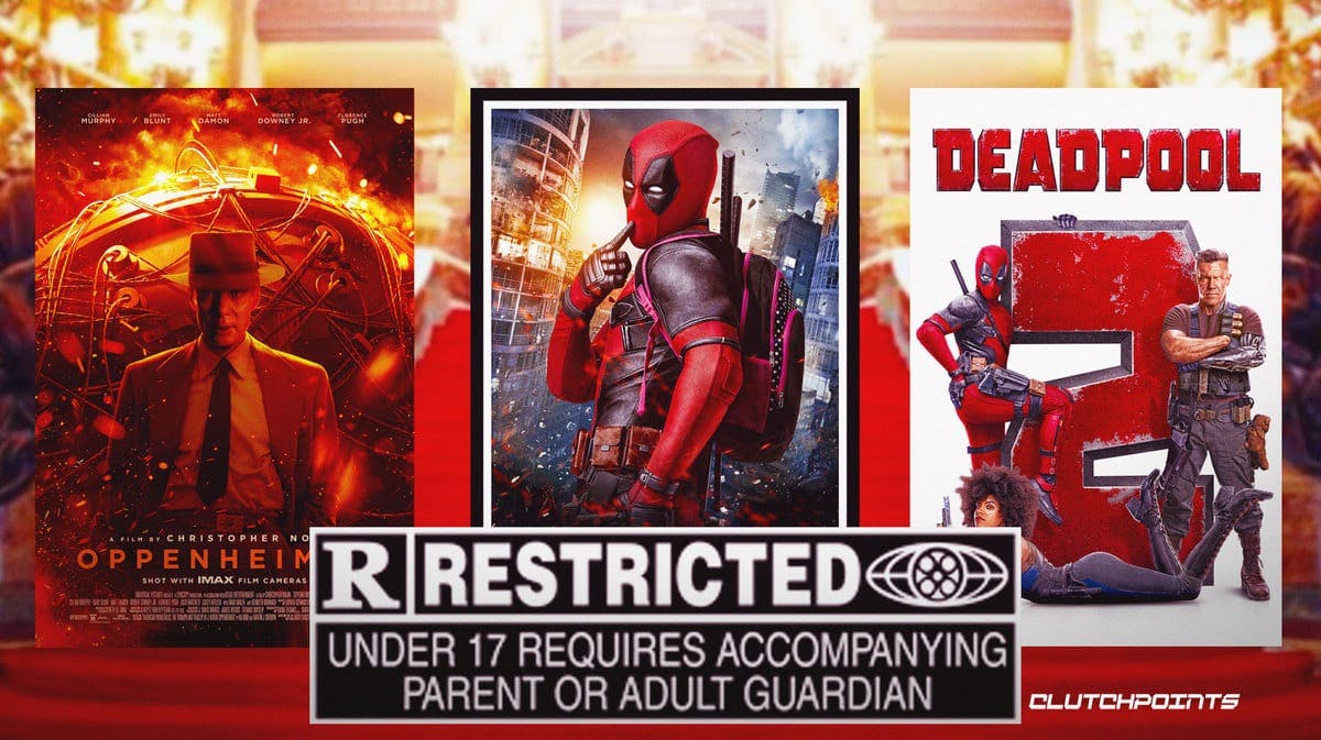 Oppenheimer, R-rated movies, Deadpool, Deadpool 2