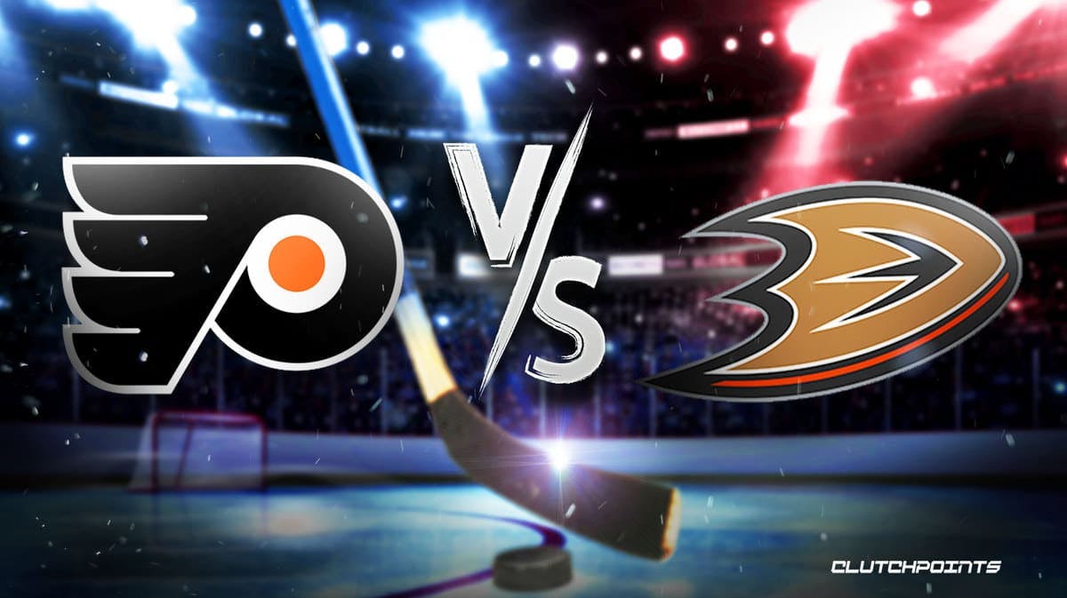 Flyers ducks, Flyers ducks prediction, Flyers ducks pick, Flyers ducks odds, Flyers ducks how to watch