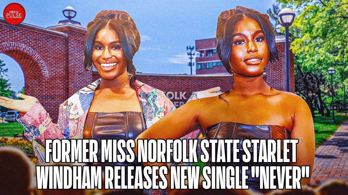 Former Miss Norfolk State University Starlet Windham releases new single "Never", an empowering anthem about worth & self-love.