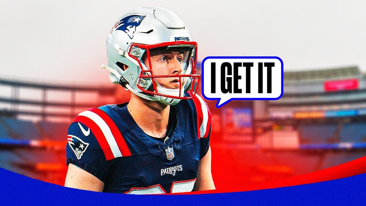 Patriots kicker Chad Ryland with a quote bubble saying "I get it"