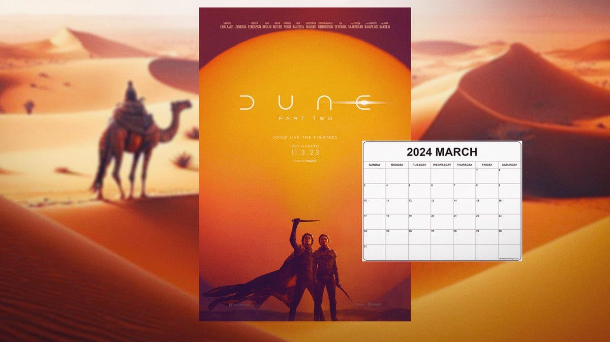 Dune: Part Two poster next to March 2024 poster and sand desert background.