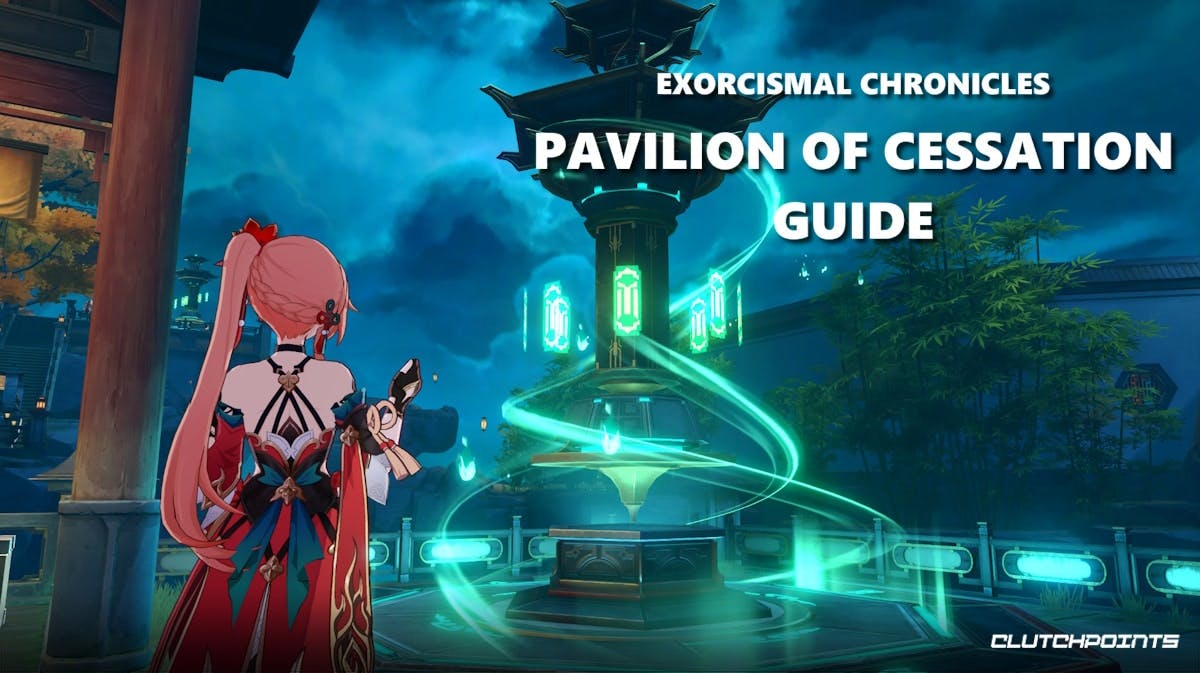 pavilion cessation guide, exorcismal chronicles, hsr, hsr event, a screenshot from HSR with the words Exorcismal Chronicles Pavilion of Cessation Gudie on it