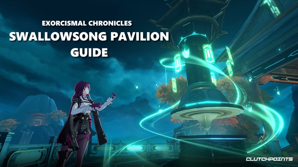 swallowsong pavilion guide, exorcismal chronicles, hsr, hsr event, a screenshot from HSR with the words Exorcismal Chronicles Swallowsong Pavilion Guide on it