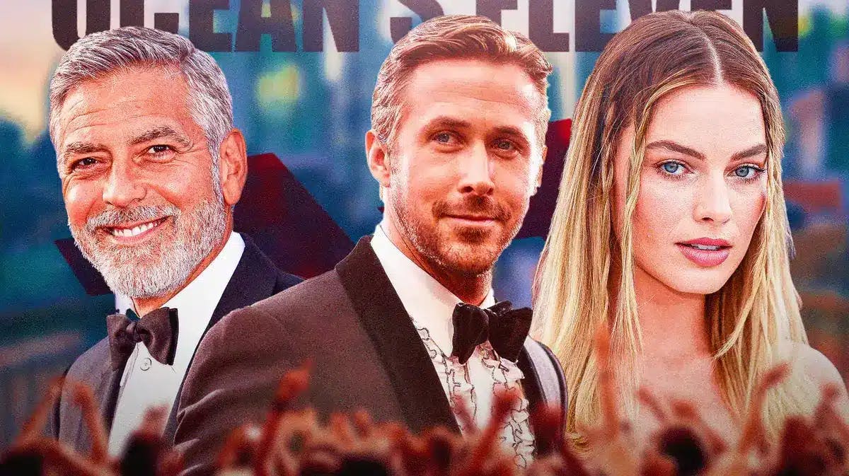 George Clooney, Ryan Gosling, and Margot Robbie in front of Ocean's Eleven logo.