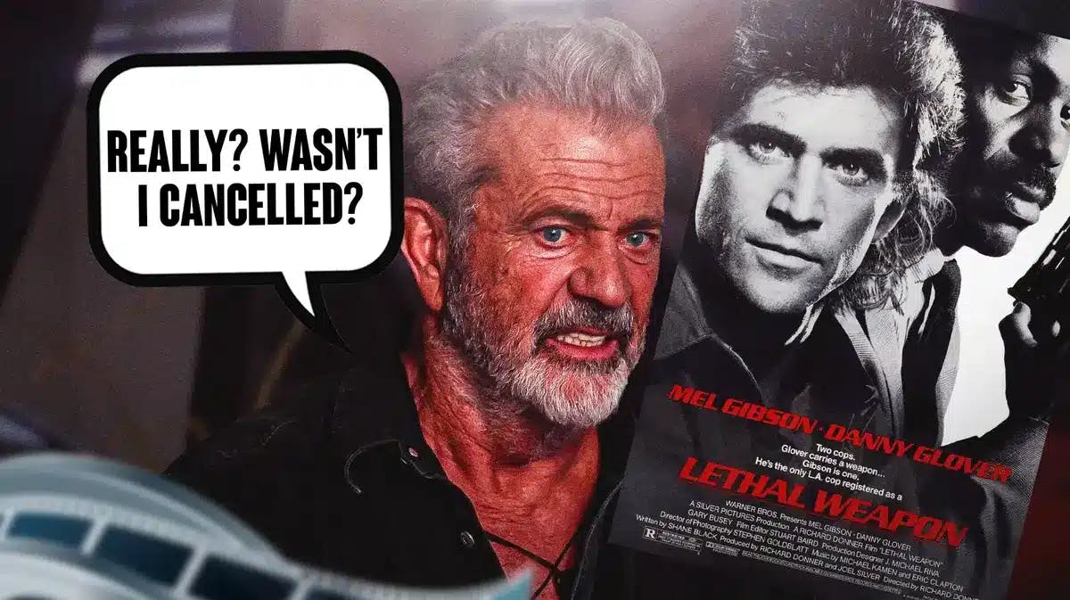 Current pic of Mel Gibson, alongside a poster for Lethal Weapon. Gibson has a speech bubble: “Really? Wasn’t I cancelled?”
