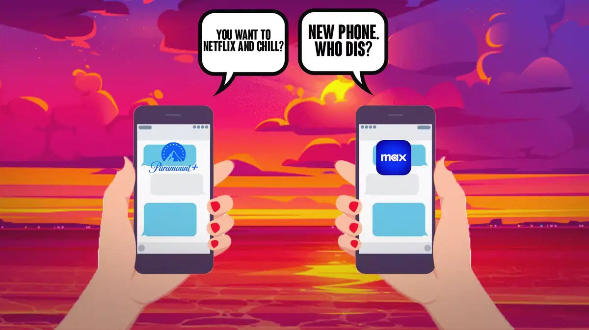 Paramount+ is texting Max with the speech bubble, "You want to Netflix and chill?" and Max responds "New phone. Who dis?"