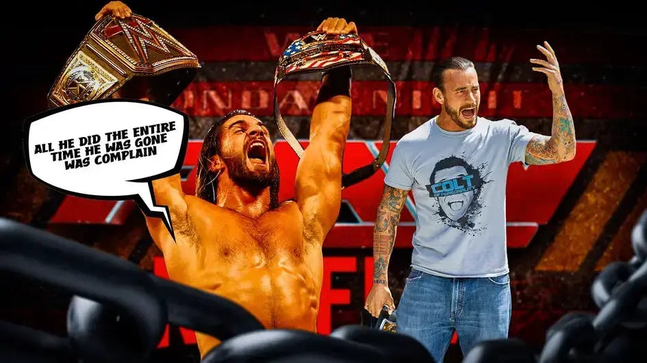 Seth Rollins with a text bubble reading “All he did the entire time he was gone was complain” next to CM Punk with the Netflix logo and the RAW logo in the background.