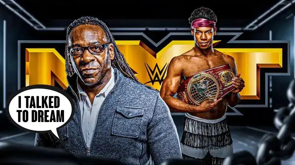 Booker T with a text bubble reading “I talked to Dream” next to Velveteen Dream with the NXT logo as the background.