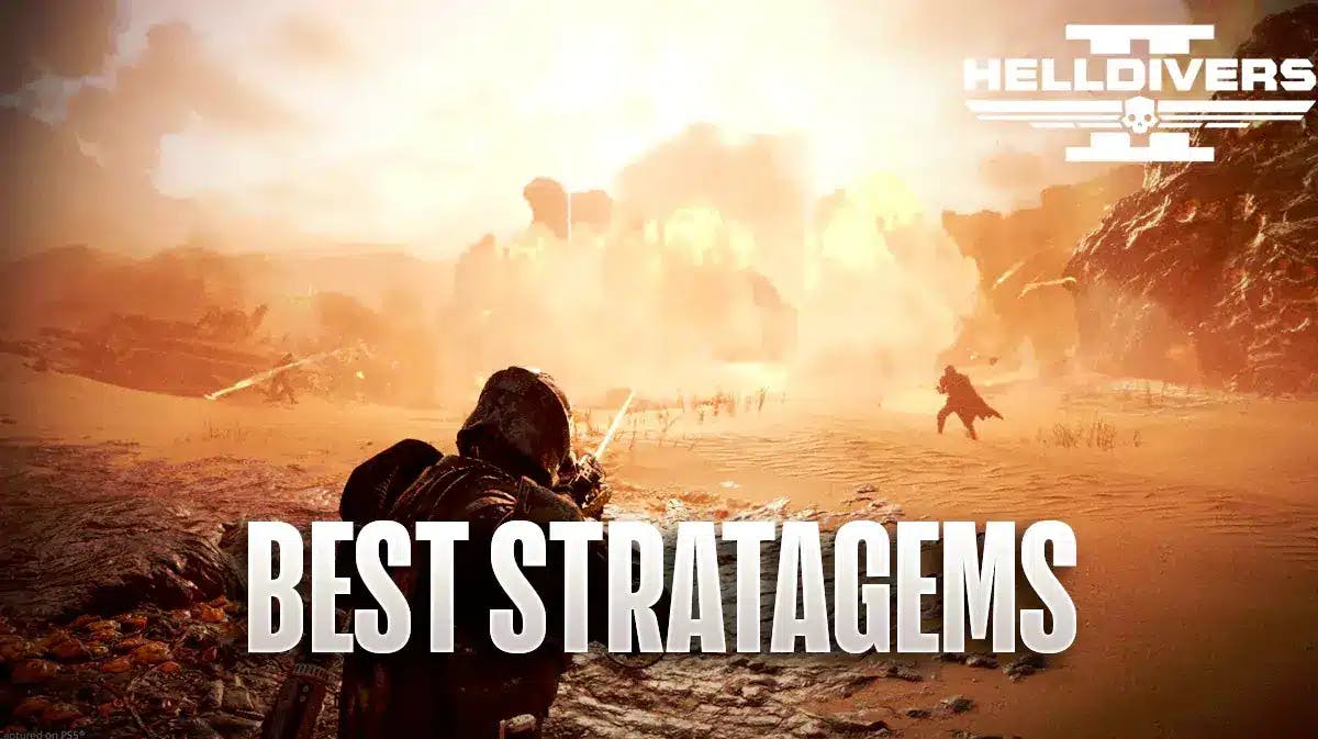 Helldivers 2 Best Stratagems Guide