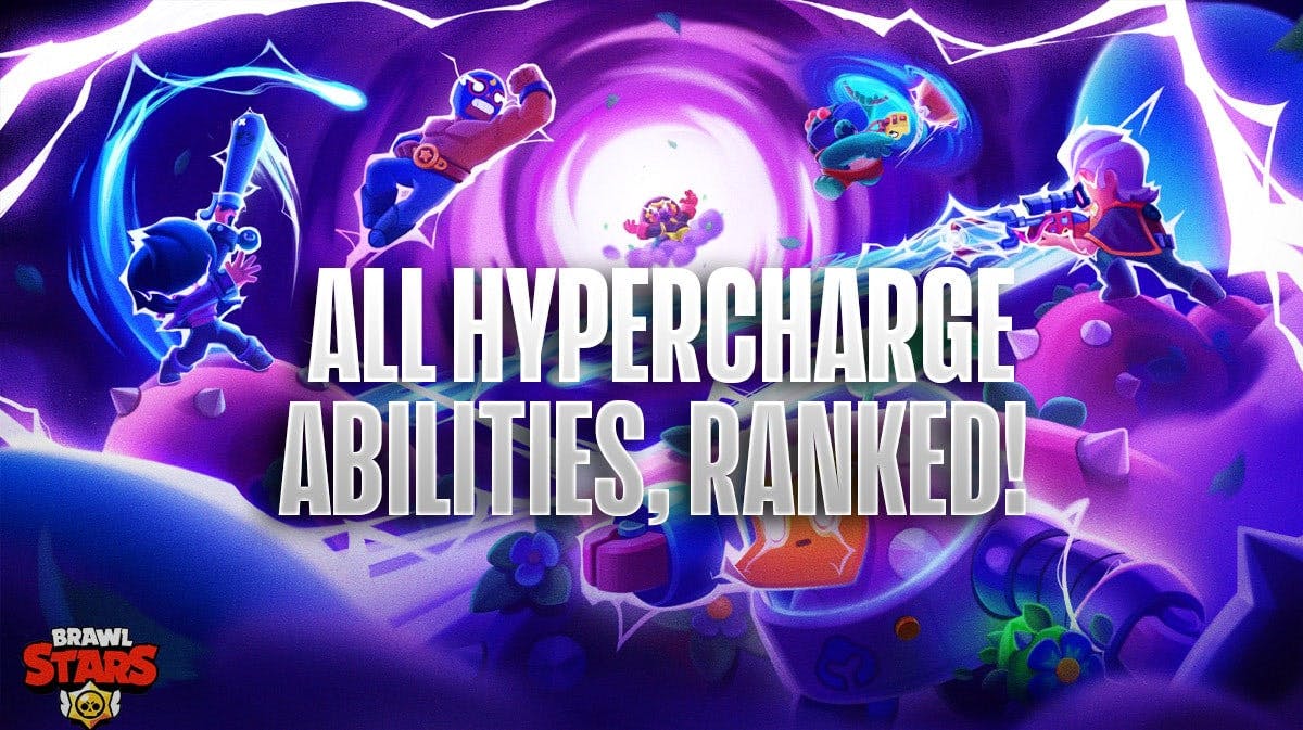 Brawl Stars Hypercharge Tier List All Hypercharges, Ranked