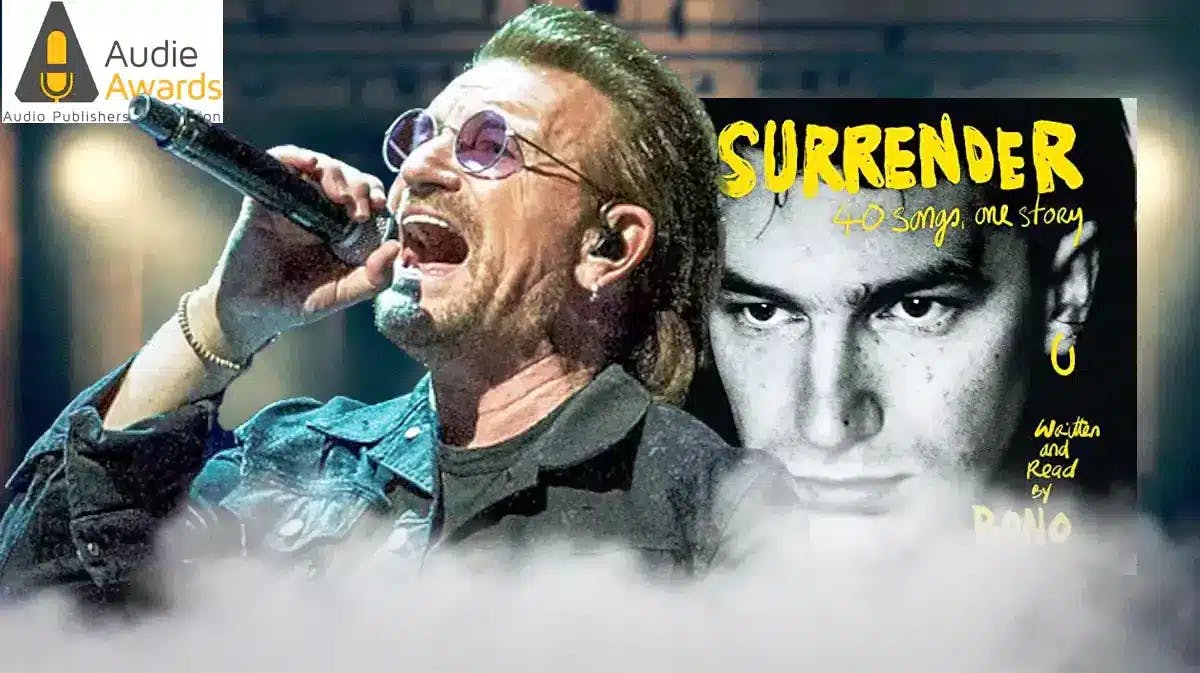 U2 Bono next to Audie Awards logo and Surrender: 40 Songs, One Story audiobook cover.