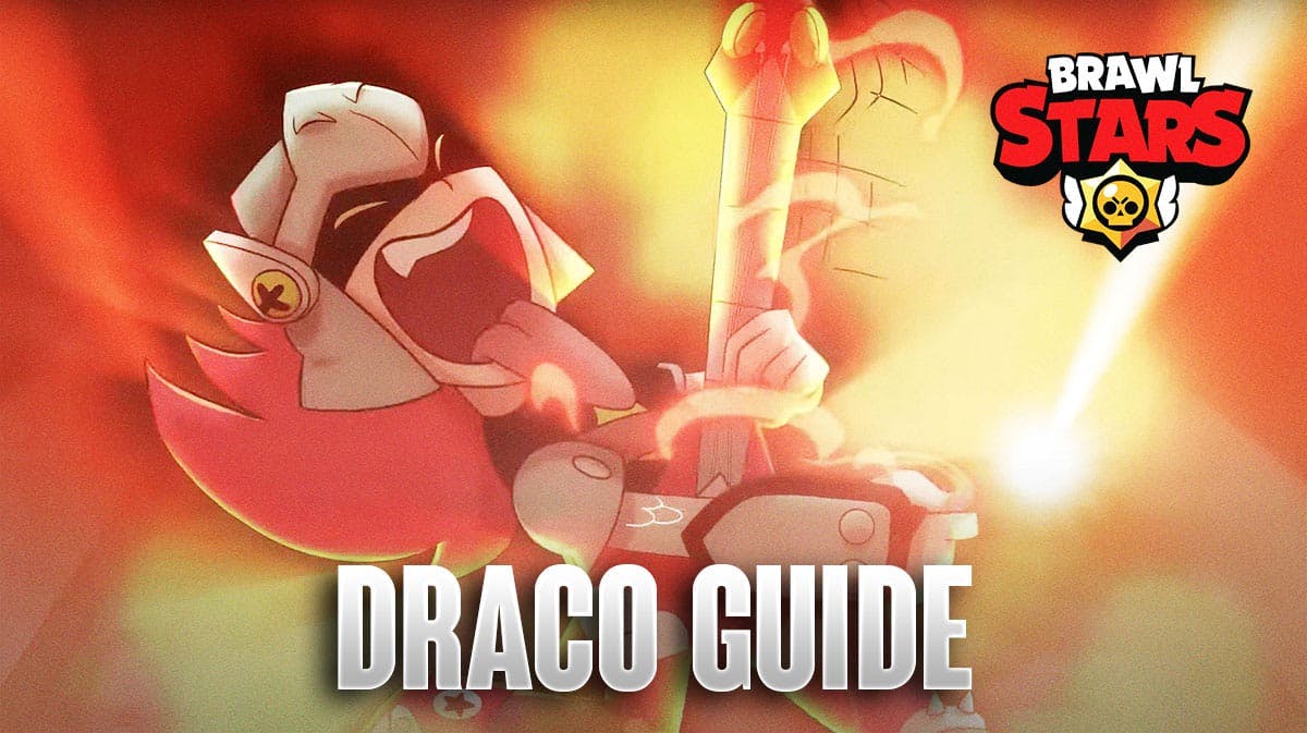 Brawl Stars Draco Guide – Best Setup For New Legendary Brawler