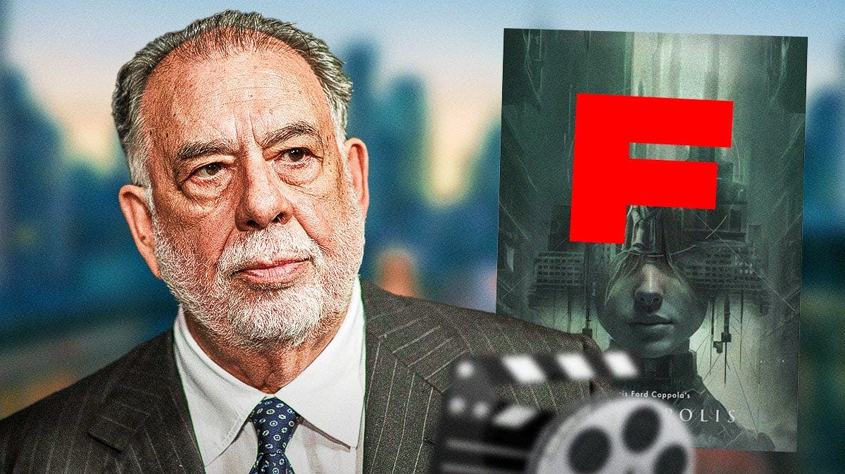 Francis Ford Coppola and a F on a Megalopolis poster.