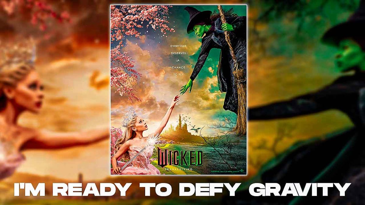 Wicked poster, I'm ready to defy gravity