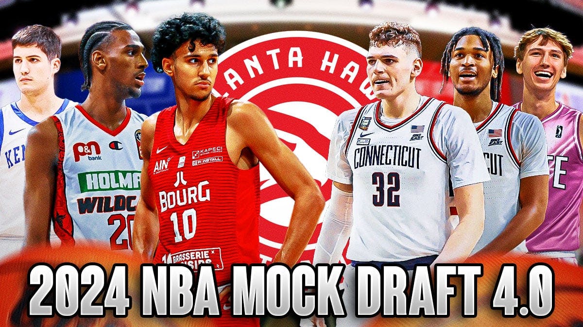 2024 NBA Mock Draft 4.0: Hawks eyeing Donovan Clingan, Zaccharie Risacher
