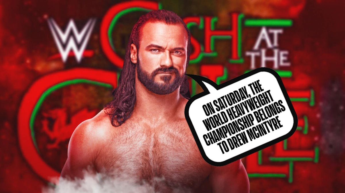 Drew McIntyre with a text bubble reading "On Saturday, the World Heavyweight Championship belongs to Drew McIntyre" with the 2024 Clash at the Castle logo as the background.