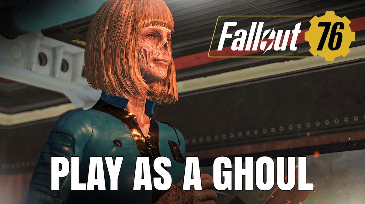 Fallout 76 Skyline Valley will let Player play as Ghouls