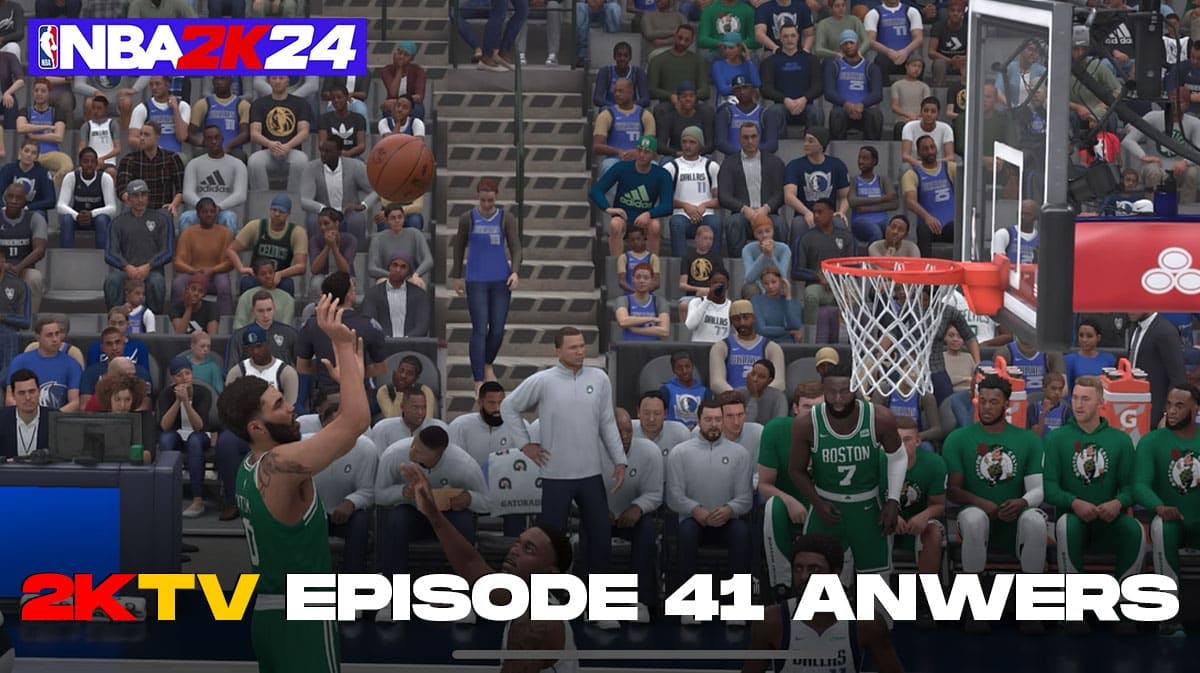 NBA 2K24 2KTV Episode 41 Answers