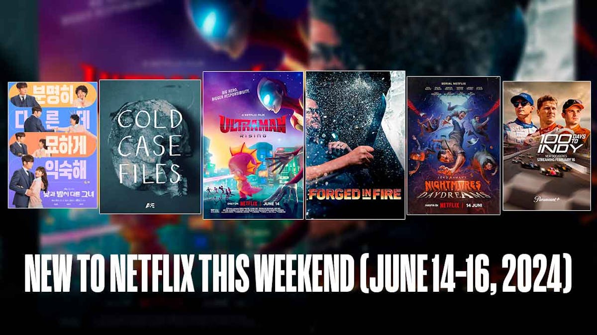 Posters of Miss Night and Day, Cold Case Files, Ultraman: Risiing, Forged in Fire, Joko Anwar's Nightmares and Dreams, and 100 Days to Indy, New to Netflix this Weekend (June 14-16)