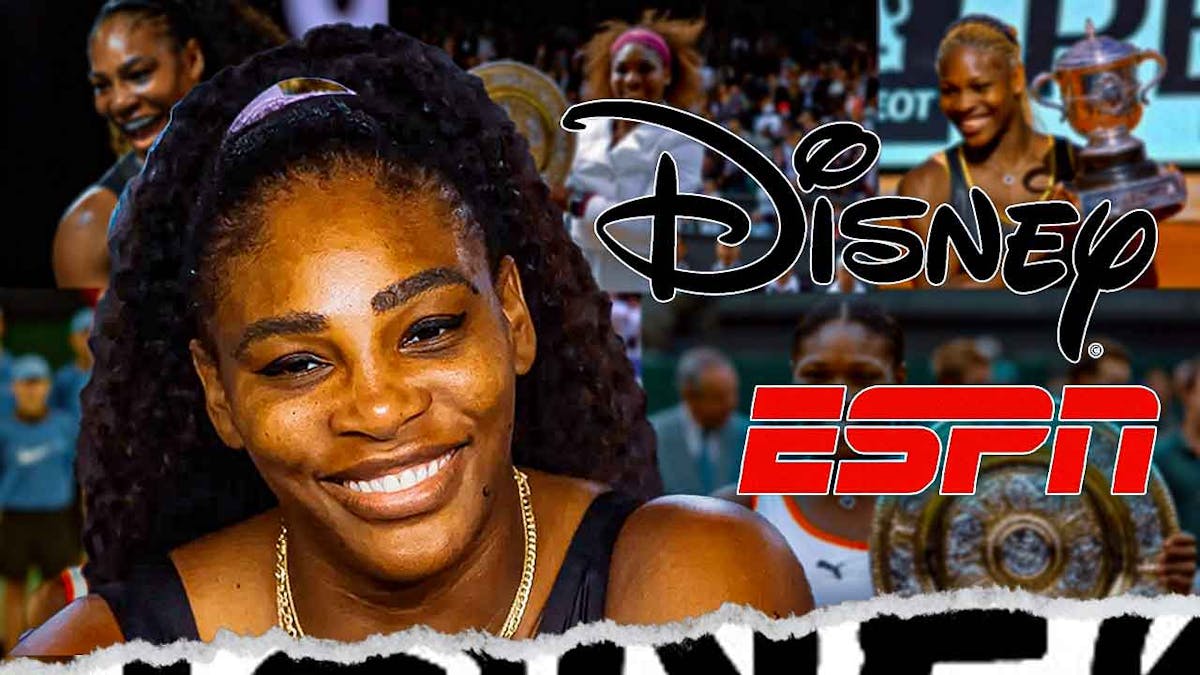 ESPN, Disney, Serena Williams