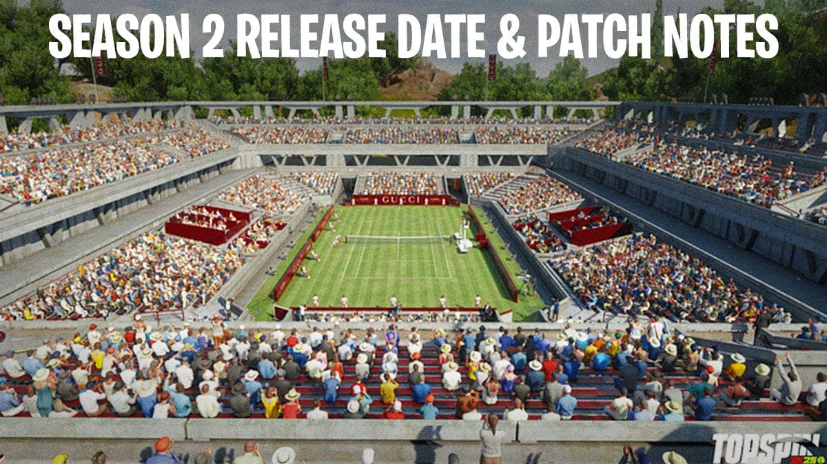 TopSpin 2K25 Season 2 Release Date & Patch Notes