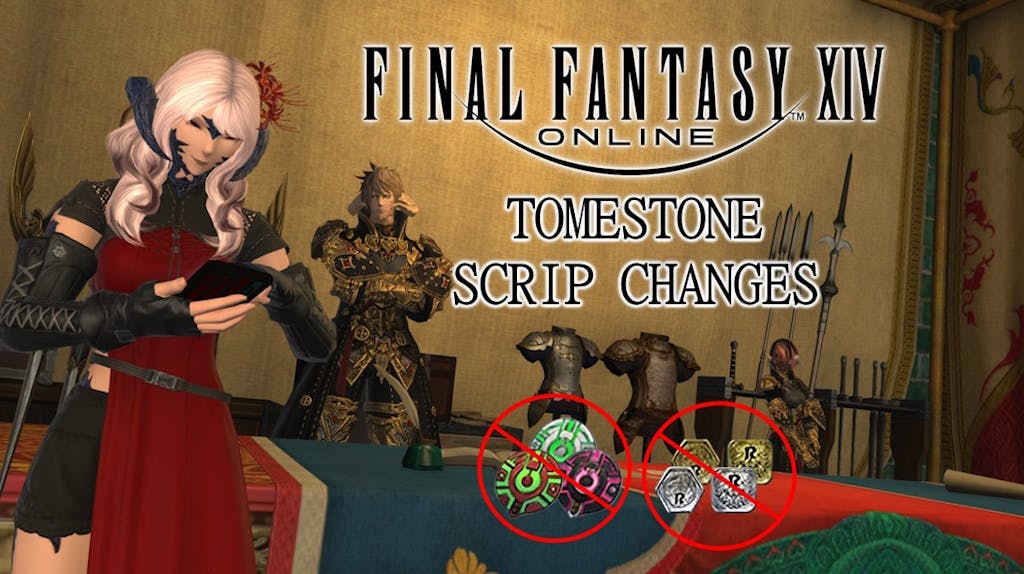ffxiv 7.0 tomestone, ffxiv 7.0scrip, ffxiv tomestone, ffxiv scrip, ffxiv, a screenshot from the game with the ffxiv logo at top and the words tomestone scrip changes under it and images of the tomestones ands crips with a red not allowed symbol on them under that