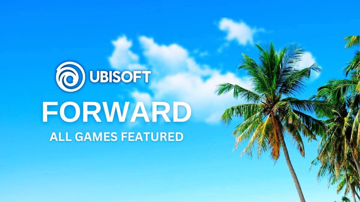 UBISOFT FORWARD 2024 ALL GAMES FEATURED