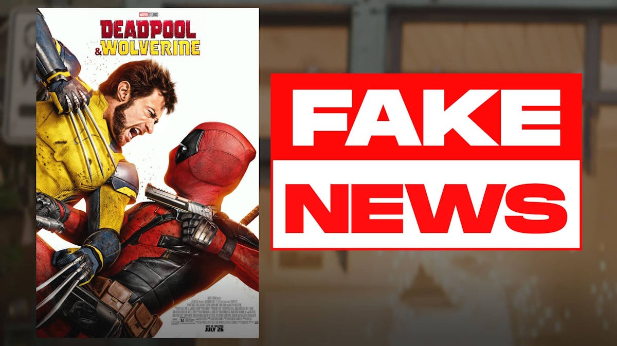 Deadpool & Wolverine poster, Fake News