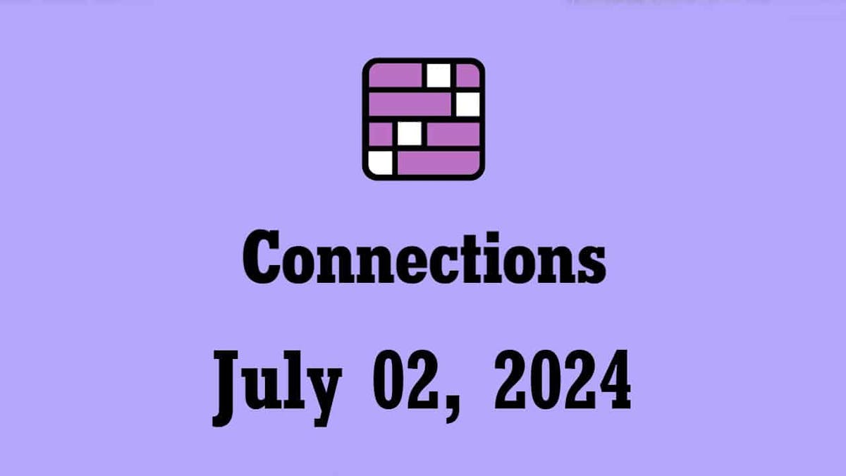 nyt connections hints answers today july 2 2024